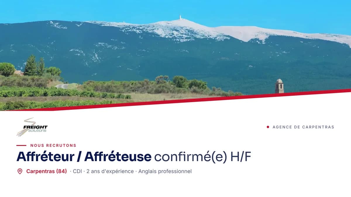 Affréteur / Affréteuse confirmé(e) (H/F) - Agence de Carpentras